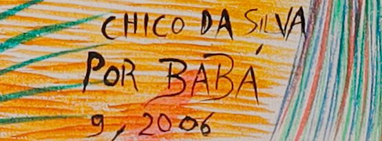 Detalle de la firma pintada: «CHICO DA SILVA / POR BABÁ»
