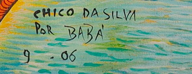 Detalle de la firma pintada: «CHICO DA SILVA / POR BABÁ»